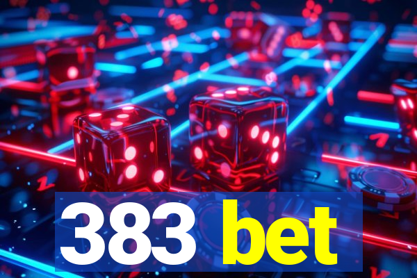 383 bet